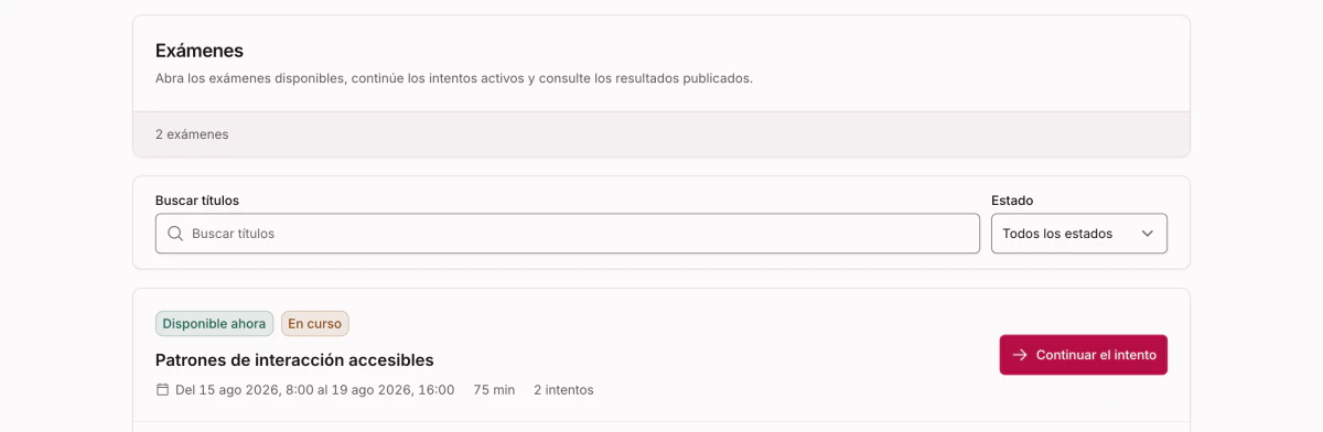 Los exámenes que un estudiante puede abrir, cada uno acotado por su ventana de realización, su tiempo límite y los intentos permitidos.